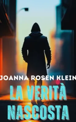 LA VERITA’ NASCOSTA