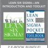 Lean Six Sigma - An Introduction and Toolkit (EBOOK BUNDLE)