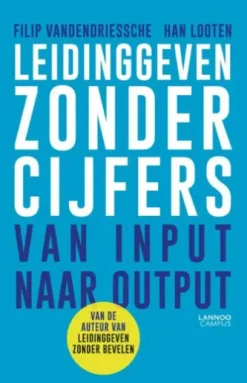 Leidinggeven zonder cijfers