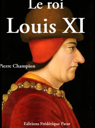 Le Roi Louis XI