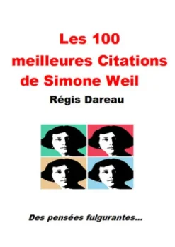 Les 100 meilleures citations de Simone Weil