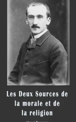 Les Deux Sources de la morale et de la religion