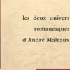 Les deux univers romanesques d'André Malraux