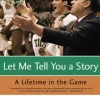 Let Me Tell You a Story
