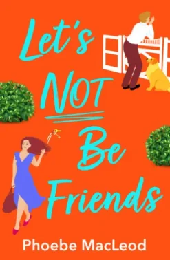 Let's Not Be Friends