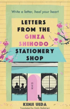 Letters from the Ginza Shihodo Stationery Shop