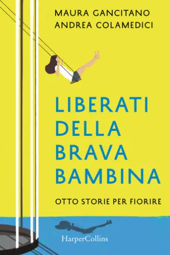 Liberati della brava bambina