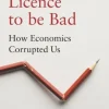Licence to be Bad