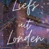 Liefs uit Londen