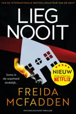Lieg nooit