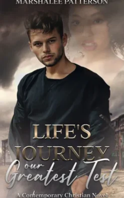 Life's Journey our Greatest Test