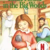 Little House in the Big Woods