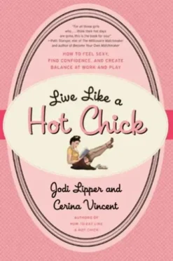 Live Like a Hot Chick