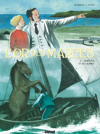 L'Or des marées - Tome 03