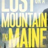 Lost on a Mountain in Maine
