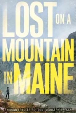 Lost on a Mountain in Maine
