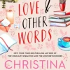 Love and Other Words