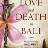 Love and Death in Bali