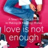 Love Is Not Enough