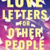 Love Letters for Other People