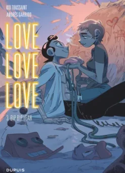 Love love love - Tome 3 - Bip bip yeah