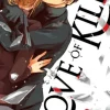 Love of Kill, Vol. 1