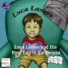 Luca Lashes and His First Trip to the Dentist