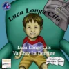 Luca Longs Cils Va Chez La Dentiste