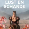 Lust en schande