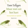 Maar niet uit het hart