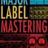Major Label Mastering
