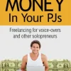 Making Money In Your PJs