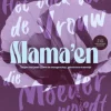 Mama'en - Hét boek voor de vrouw die moeder wordt