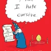 Man, I Hate Cursive