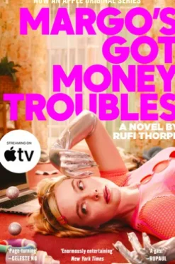 Margo's Got Money Troubles