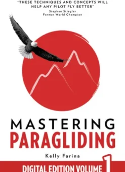 Mastering Paragliding Digital Edition Volume 1