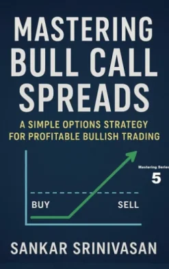 Mastering Bull Call Spreads