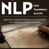 Mastering NLP from Foundations to LLMs