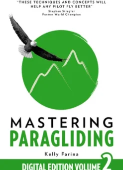 Mastering Paragliding Digital Edition Volume 2