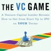 Mastering the VC Game