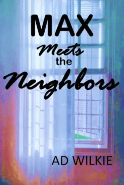 Max Meets the Neighbors