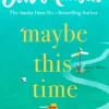Maybe This Time
