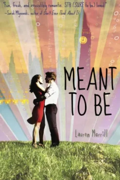 Meant to Be
