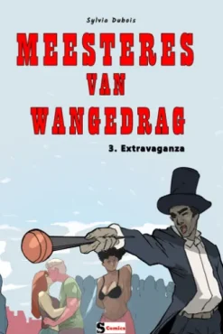 Meesteres van Wangedrag - Extravaganza
