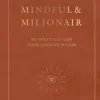 Mindful & Miljonair