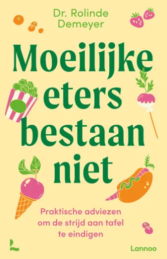 Moeilijke eters bestaan niet