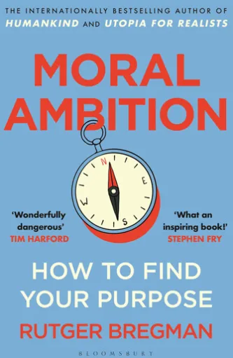 Moral Ambition