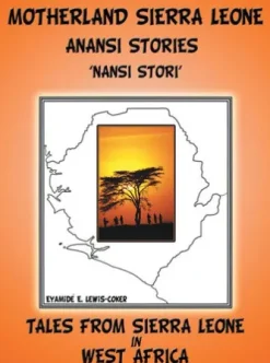 Motherland and Sierra Leone Anansi Stories