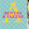 Movers & Fakers