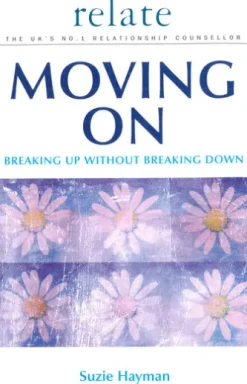 Moving on: Breaking Up without Breaking Down